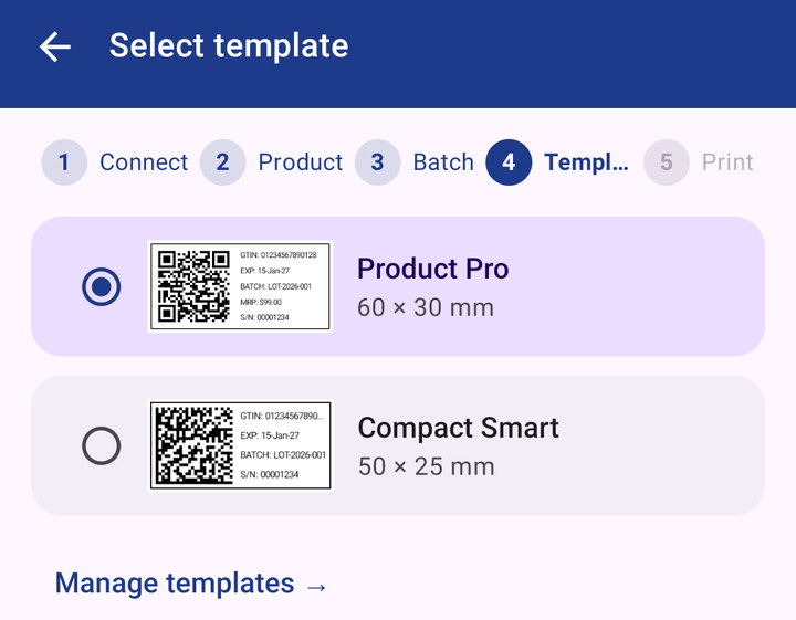 The design step of the app, offering two layouts, each previewed with a QR code beside lines for GTIN, expiry, batch, MRP and serial number